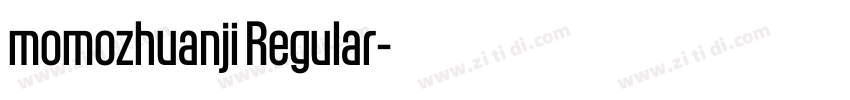 momozhuanji Regular字体转换 momozhuanji Regular字体转换